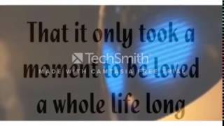 It only takes a moment - lyrics