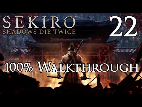 Sekiro: Shadows Die Twice - Walkthrough Part 22: Owl (Father)