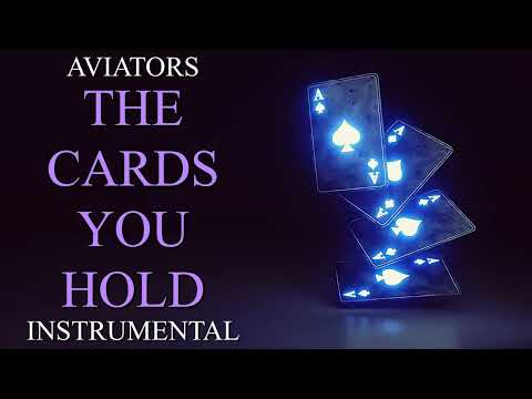 Video thumbnail for The Cards You Hold (Instrumental)