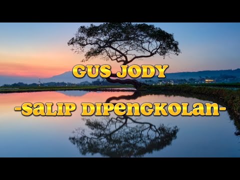 (Karaoke) Gus Jody - Salip Dipengkolan