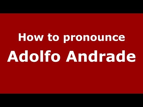 How to pronounce Adolfo Andrade (Colombian Spanish/Colombia)  - PronounceNames.com