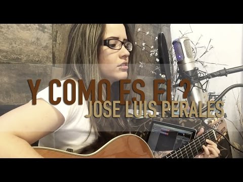 Y Como Es El / Jose Luis Perales / COVER / Griss Romero