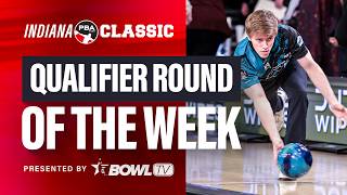 PBA Qualifier Round of the Week Presented by BowlTV | PBA Indiana Classic