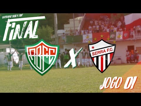 Rio Branco FC 1x2 Serra FC - Final do Campeonato Capixaba Série B (Jogo de Ida) (04/06/2017)