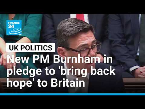 Burnham pledges to restore hope as he makes his House of Commons debut as UK leader