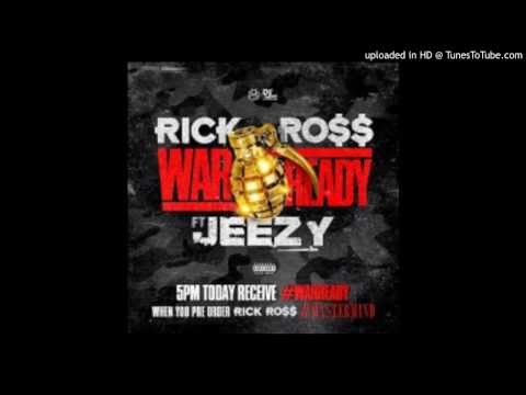 Rick Ross Ft Jeezy - War Ready (Lyrics)