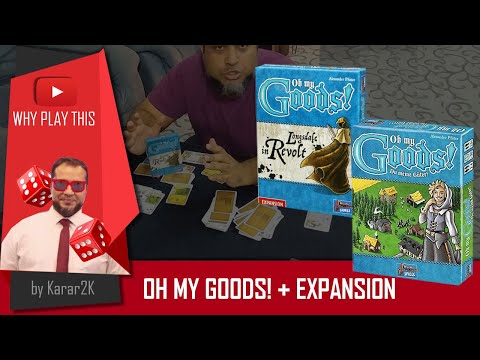 Why Play This - Oh My Goods + Longsdale in Revolt Expansion
