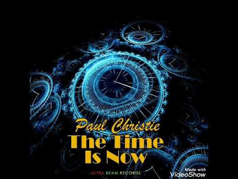 Paul Christie - The Time is now - Ultra Beam Records