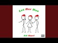 let her hoe