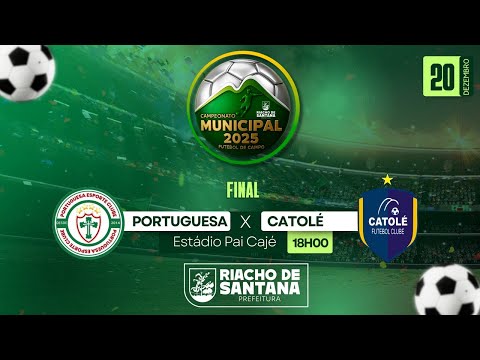 🎙 Final do Campeonato Municipal de Riacho de Santana - RN 2025 ⚽