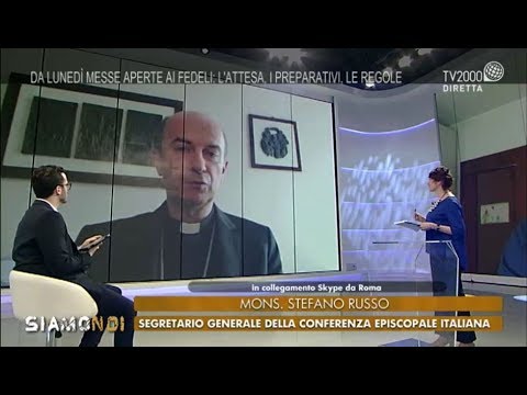 Siamo Noi, 15 maggio 2020 - Messe aperte ai fedeli, cosa cambierà?