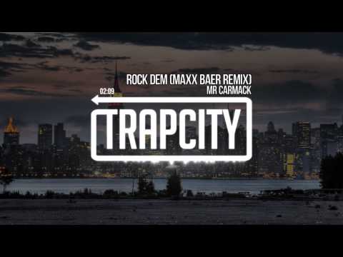 Mr Carmack - Rock Dem (Maxx Baer Remix)