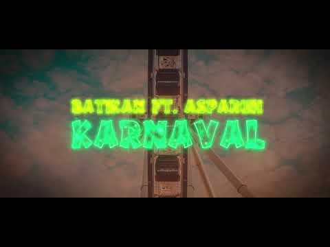 Batıkan x Asparuh - Karnaval | official video