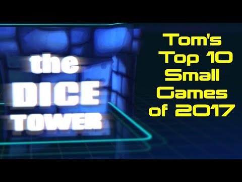Top 10 Small Games of 2017 - with Tom Vasel