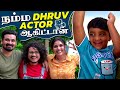 Family ஆ நடிச்ச First Shooting Vlog Dhruv வ வெச்சி செஞ்ச த�