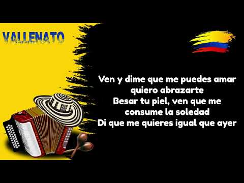 Ven Y Dime Los Inquietos Del Vallenato, Video Letra - Sonido Vallenato