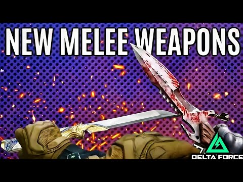 Delta Force New Melee Weapons Coming in Season 8.