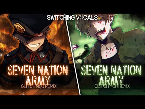 ◤Nightcore◢ ↬ Seven Nation Army [Switching Vocals]
