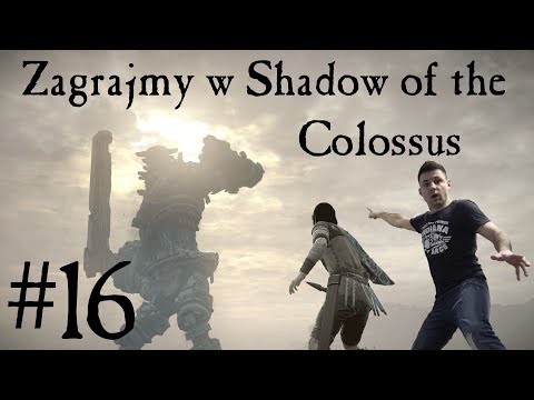 [PS4] Zagrajmy w Shadow of the Colossus #16 - Człekokształtny kolos na zakończenie !