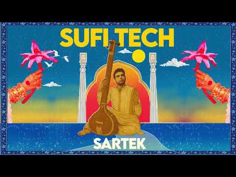 Sufi Tech | Sartek | Original Mix | Nusrat Fateh Ali Khan | Qawaali | Dillagi
