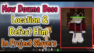 Douma Boss Location In Project Slayers & How To Defeat Him