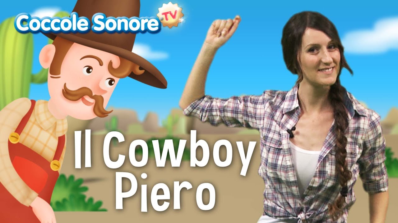 Il cowboy Piero - Balliamo con Greta - Canzoni per bambini di Coccole Sonore