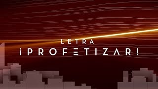 Profetizar! | Official Lyric Video