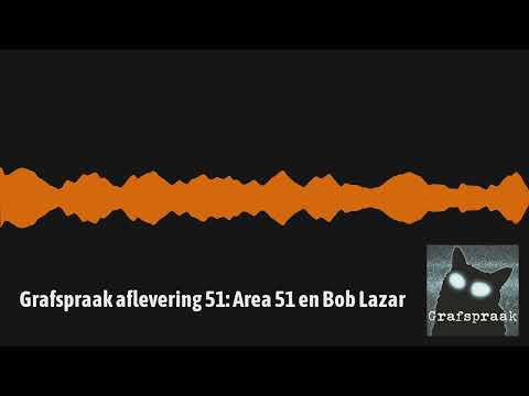 Grafspraak aflevering 51: Area 51 en Bob Lazar