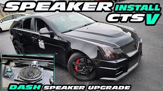 CADILLAC CTS-V / CTS - HOW TO UPGRADE DASH SPEAKERS - PART 4 FULL BUILD