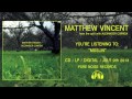 Matthew Vincent "Muslin" 
