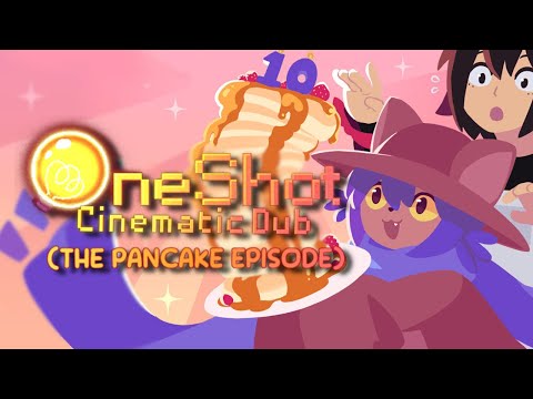 OneShot (the Pancake Episode) Cinematic Dub - 10th Anniversary (Full Game Dub)