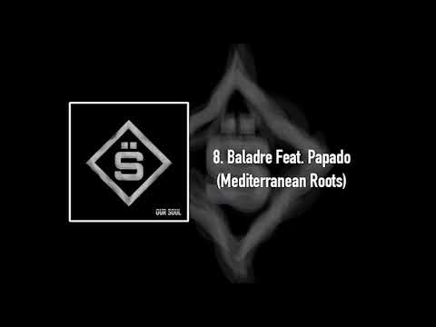 JuaNaMaN SAï SAï  -  08  BALADRE feat. PAPADO(Mediterranean Roots)