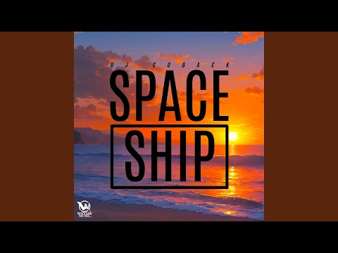 Spaceship (Radio Edit)