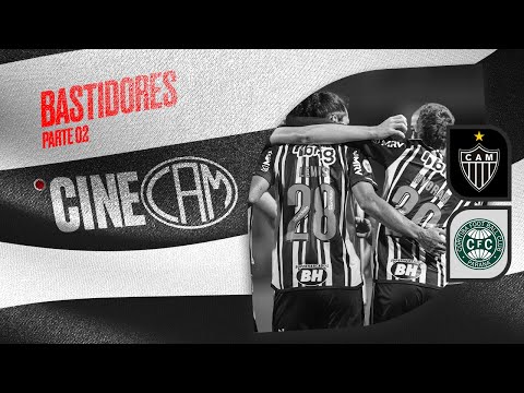 🎥🐔 CINECAM: BASTIDORES - CORITIBA 1 x 2 ATLÉTICO - BRASILEIRÃO | parte 2