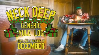 Download lagu Neck Deep - Generic Yule Log (feat. all 3 versions of December!) [24-hour live stream] mp3