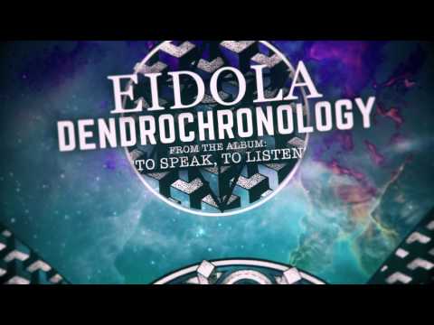 Eidola - Dendrochronology