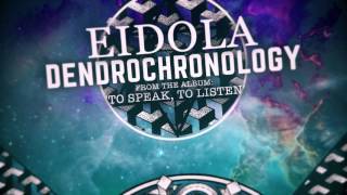 Eidola - Dendrochronology