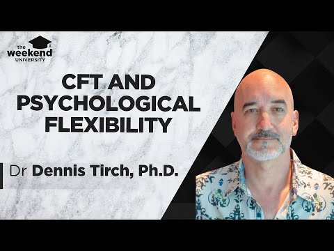 Compassion-Focused Therapy & Psychological Flexibility – Dr Dennis Tirch, Ph.D.