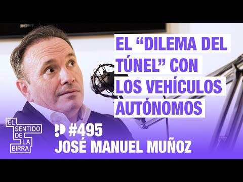 El "dilema del túnel" con vehículos autónomos. José Manuel Muñoz | Cap.495
