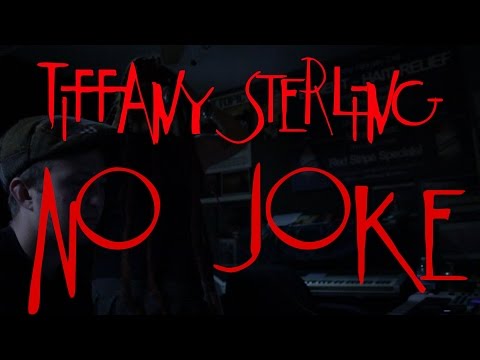 Tiffany Sterling - No Joke {HD} | Directed by: @katastrophi3