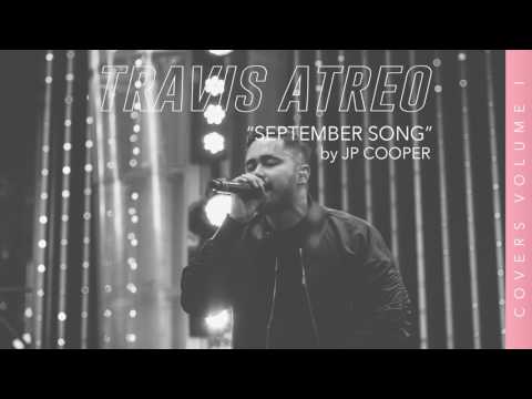 September Song - JP Cooper (Cover by Travis Atreo)