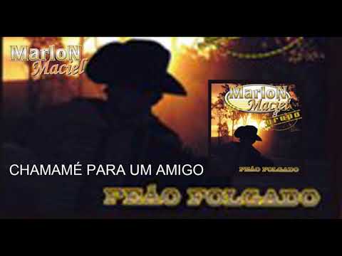 Marlon Maciel - Chamamé para um amigo (CD 02 "Peão Folgado")