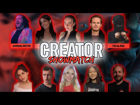 SIEGE X Creator Showmatch - Rainbow Six Siege