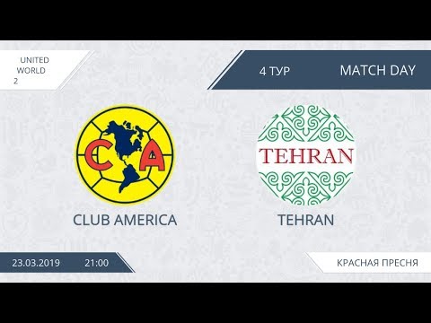 AFL19. United World 2. Day 4. Club America - Tehran