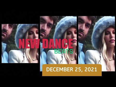 NEW DANCE BEATS EP. 92 - DECEMBER 25, 2021