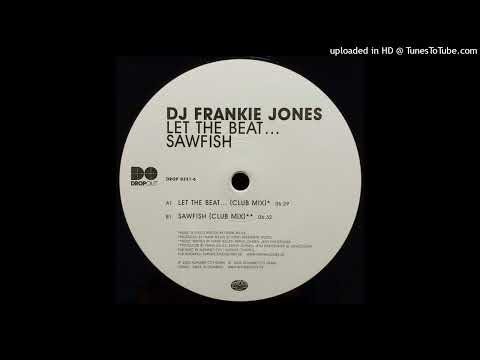 DJ. Frankie Jones - Let The Beat Control Your Body (Club Mix)
