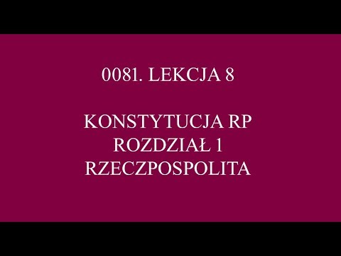 LEKCJA 8 - KONSTYTUCJA - ROZDZIAŁ 1 - RZECZPOSPOLITA