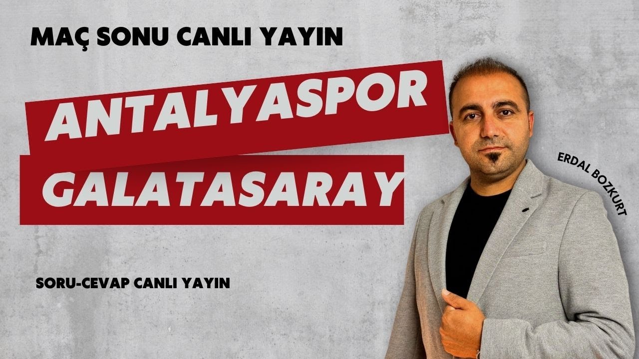 Antalyaspor Galatasaray maç sonucu canlı yayın