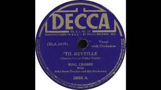 Decca 3886 A – ‘Till Reveille – Bing Crosby