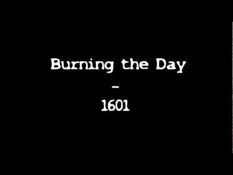 Burning the Day - 1601
